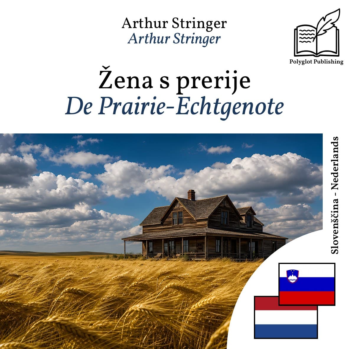 De Prairie-Echtgenote