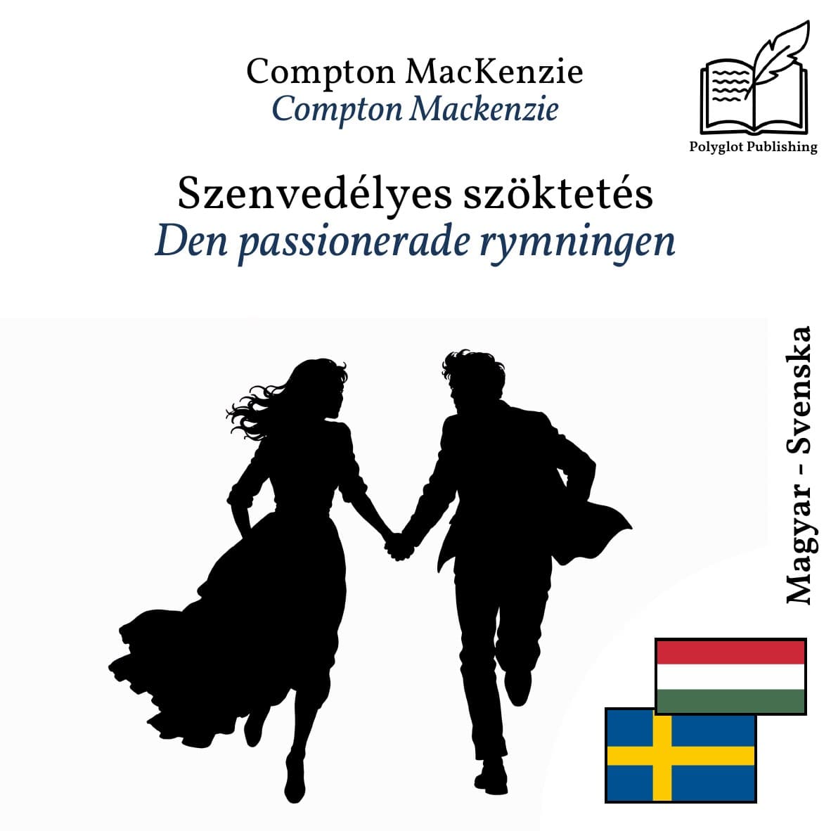 Den passionerade rymningen